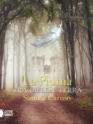 cover image of La Piuma--tra cielo e terra